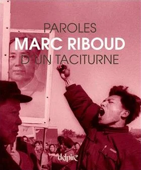Riboud Paroles d un taciturne